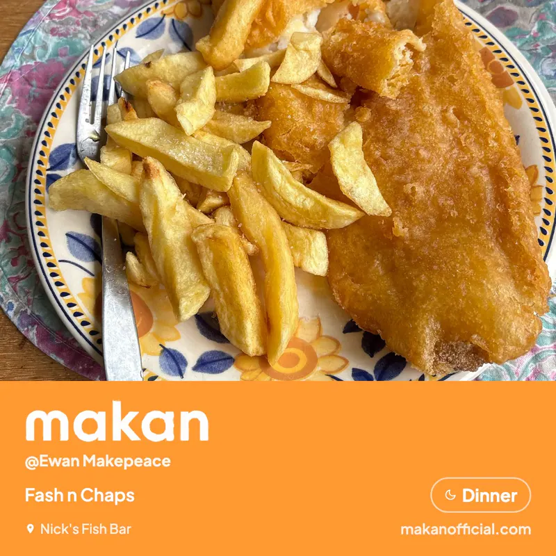 Fash n Chaps at Nick's Fish Bar — shared on Makan